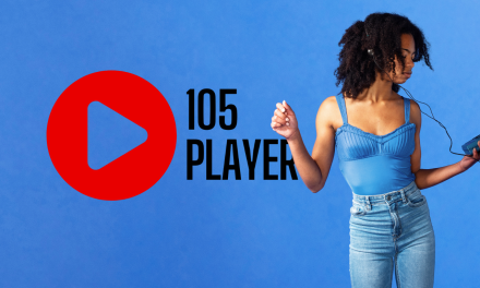 Radio 105 Launches 105 Player