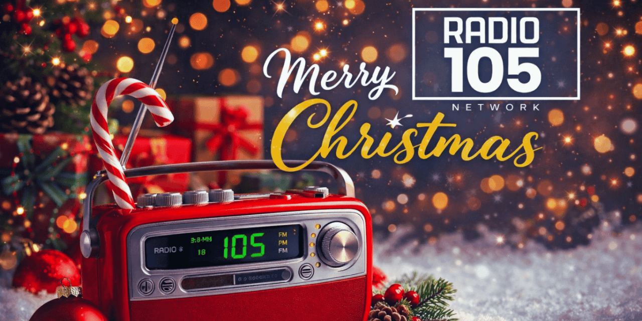 Merry Christmas from Radio 105 Network!